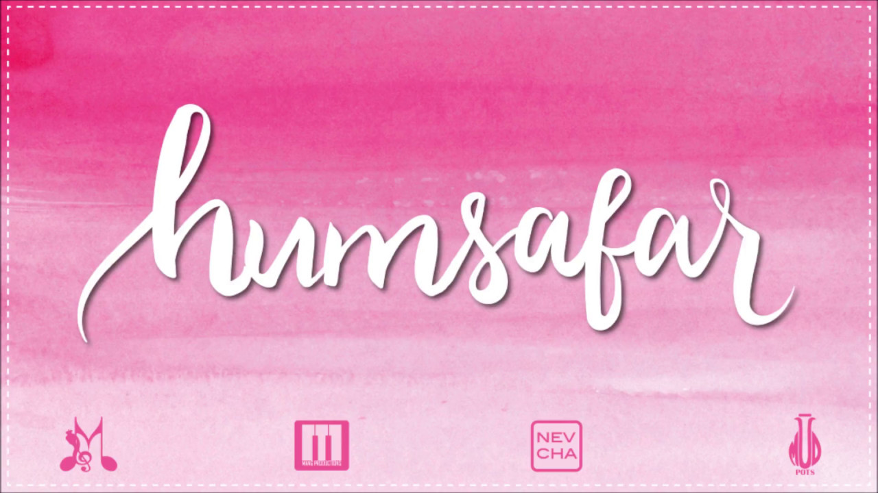 Humsafar - Neval Chatelal | Bollywood Remake | 