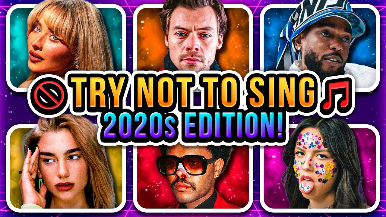TRY NOT TO SING 2020s! (2020-2025)