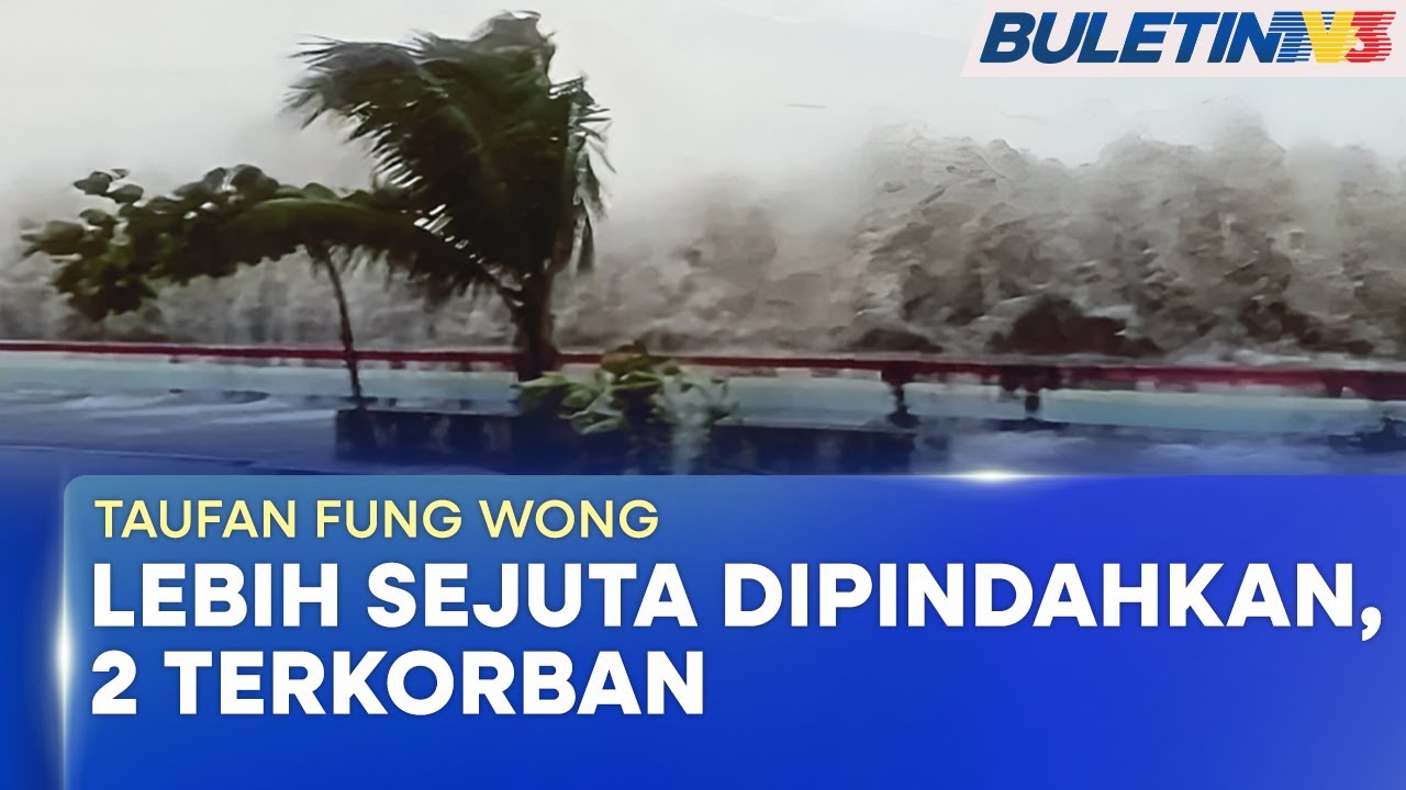 TAUFAN FUNG WONG | Dua Maut, Lebih Sejuta Rakyat Dipindahkan