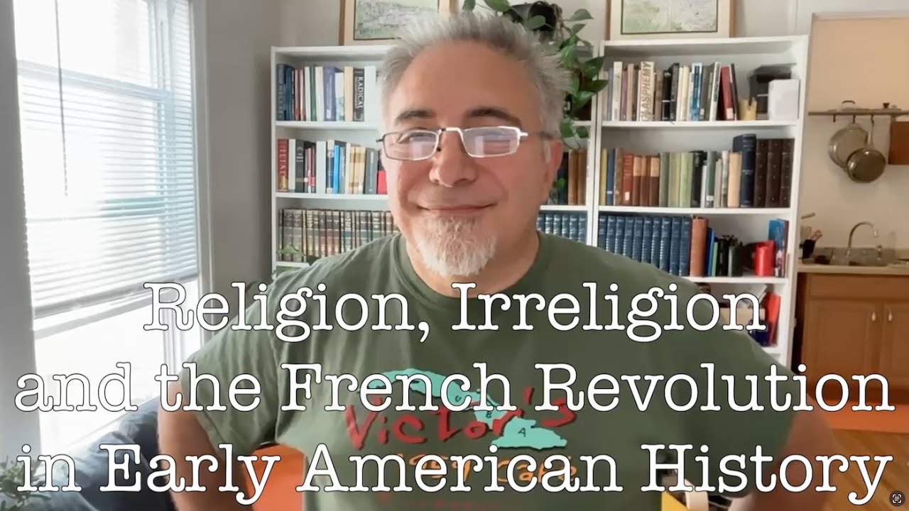 Religion. Irreligion, and the French Revolution