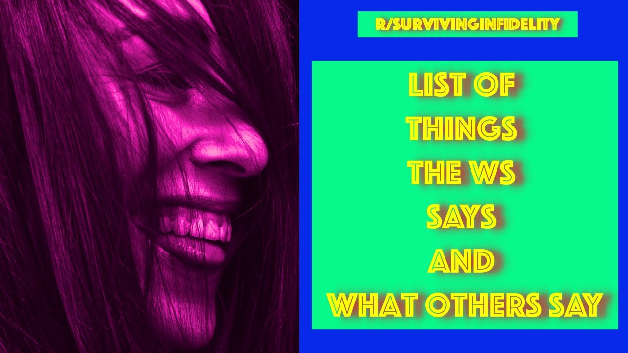 TBC 389 List of things the WS says and what others say