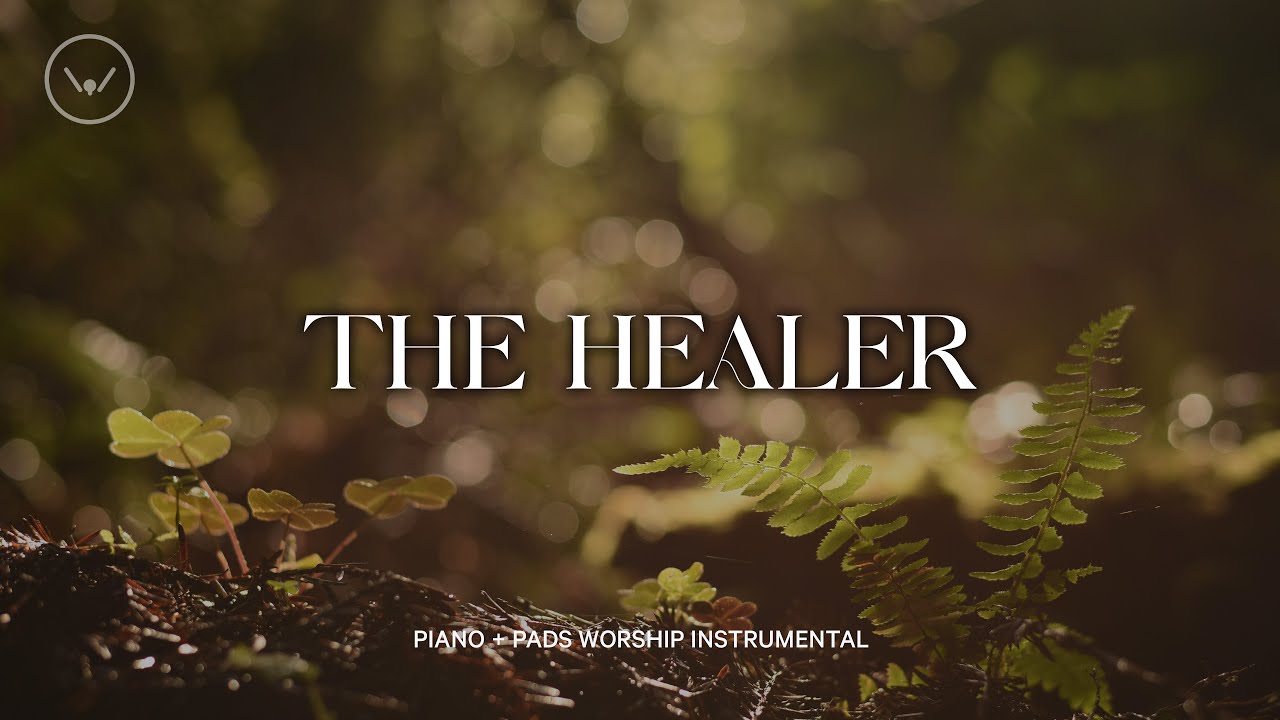 The Healer || Piano + Pads Instrumental Music || Worship , Prayer, Bible Study