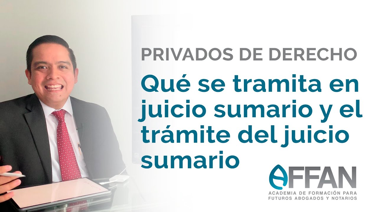 Qué se tramita en juicio sumario y el trámite del juicio sumario | Privados de Derecho