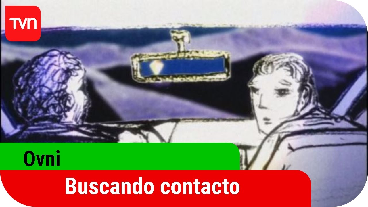 Buscando contacto | Ovni - T1E10