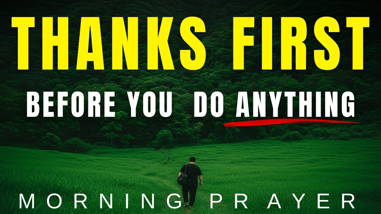 Give Praise To God First To Activate His Endless Mercy and Open Doors | Psalm 136  Morning Prayer