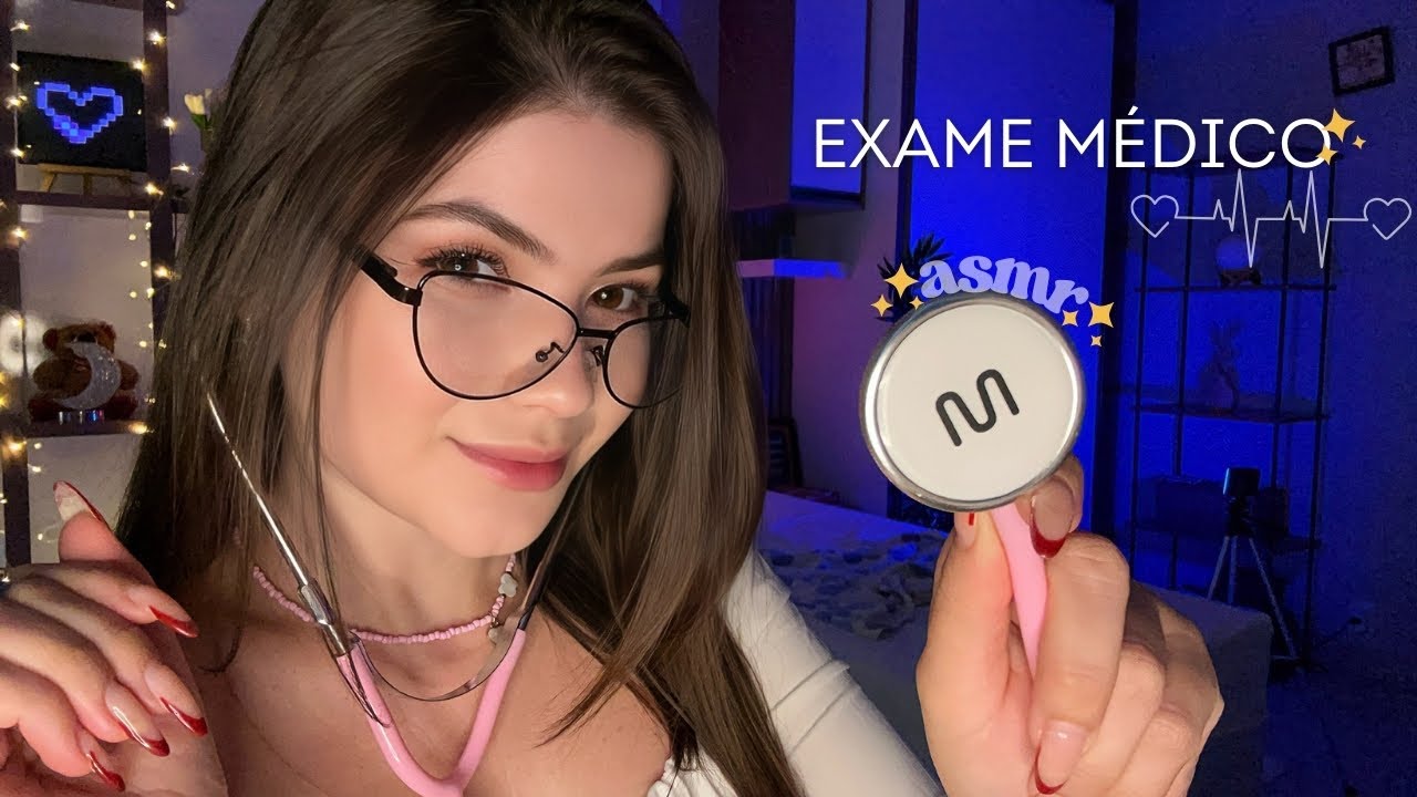 ASMR - Exame Médico👩‍⚕️ 🩺💤 Roleplay