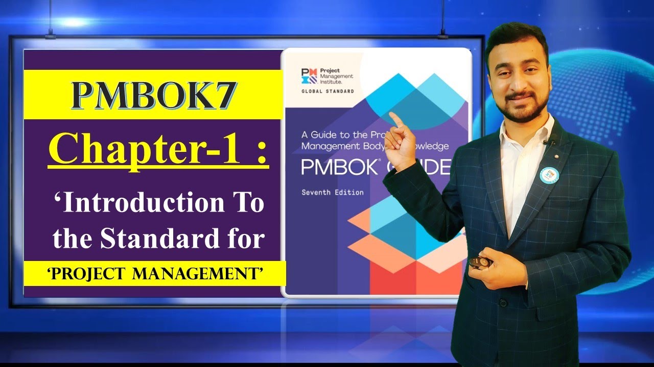 PMBOK7: Ch-1: Introduction to the Standards | Priteshkumar Patil