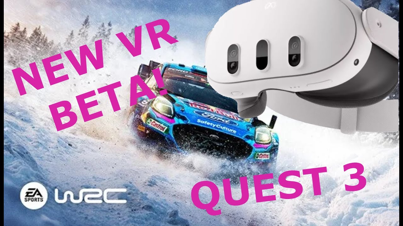 EA WRC - New VR Beta