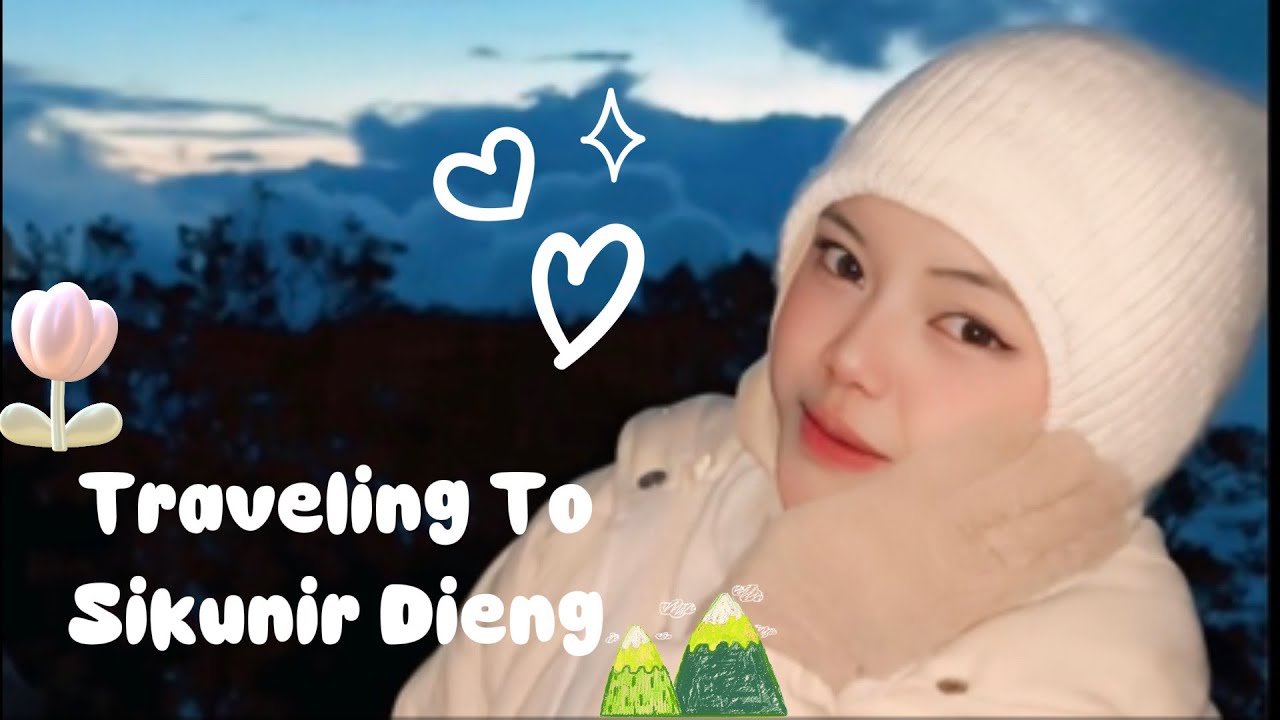 a holiday trip to Sikunir Hill 🥶💗