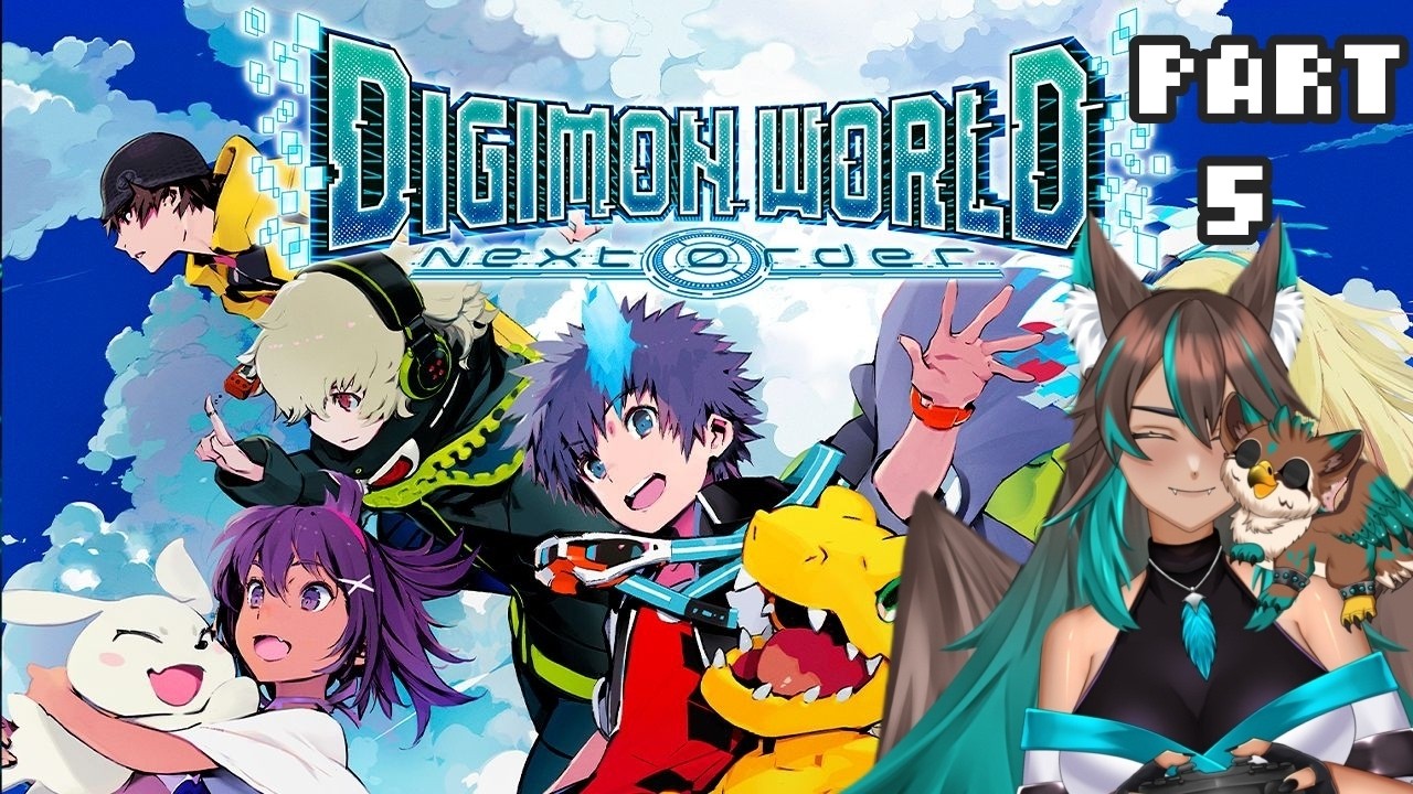 DIGIMON WORLD-NEXT ORDER-{BLIND PLAYTHROUGH}-PART 5-WE ARE THE CHAMPIONS