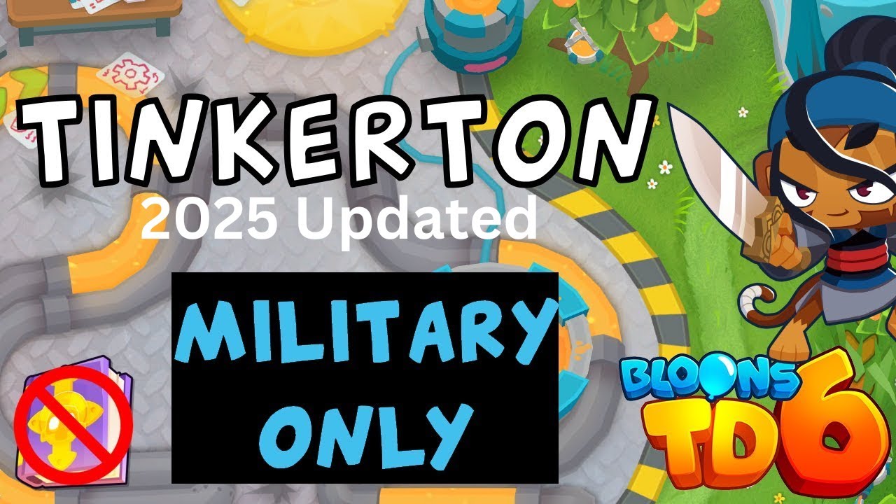 🎖️ Bloons TD 6 | Tinkerton Military Only Guide | No MK, No Powers | 2025 Updated 🎯
