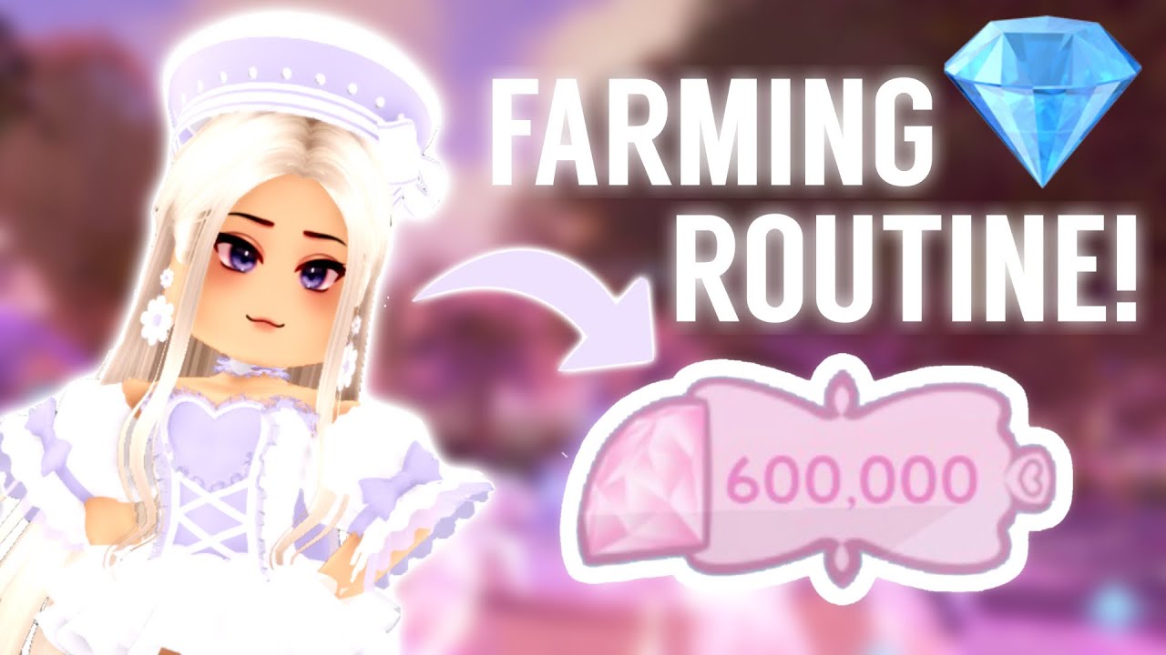 My Diamond 💎 Farming Routines In Royale High!