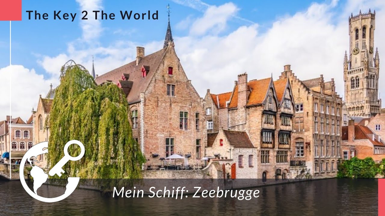 Mein Schiff: Zeebrugge | The Key 2 The World