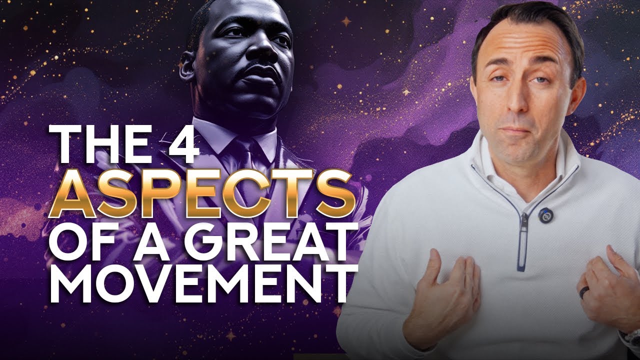The 4 Aspects of a Great Movement