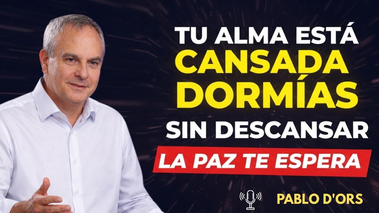 descanso interior que mi alma olvidó | Pablo d'ors