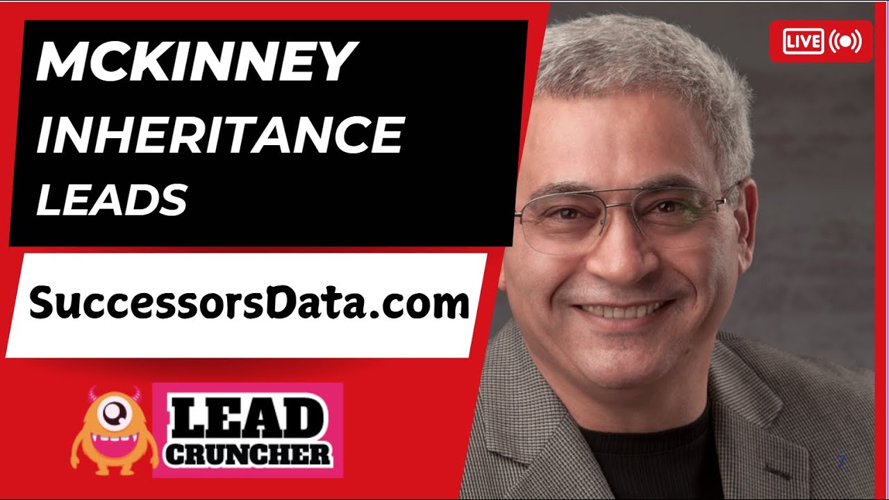 Mastering Pre-Probate and Inheritance Leads Across McKinney, Texas by SuccessorsData.com