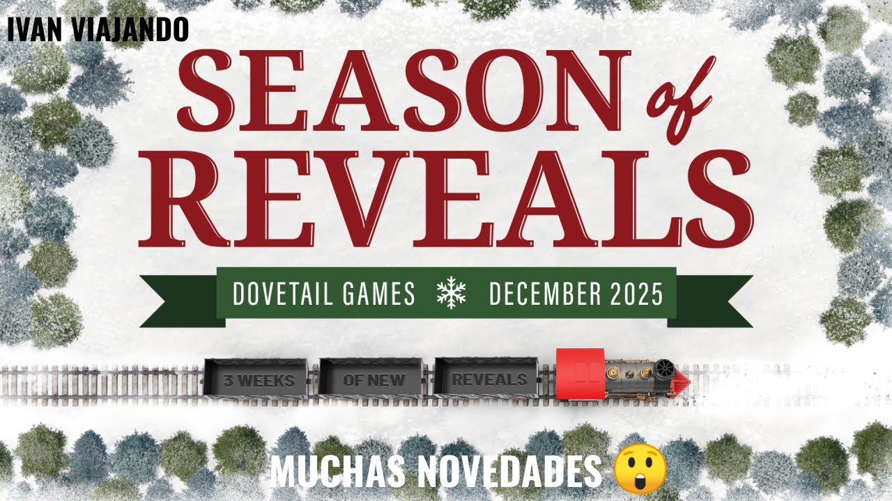 🚅 Hablemos sobre la Season Of Reveals 2025 🚅 Roadmap De Diciembre de TSW6 🚅 Ivan Viajando 🚅