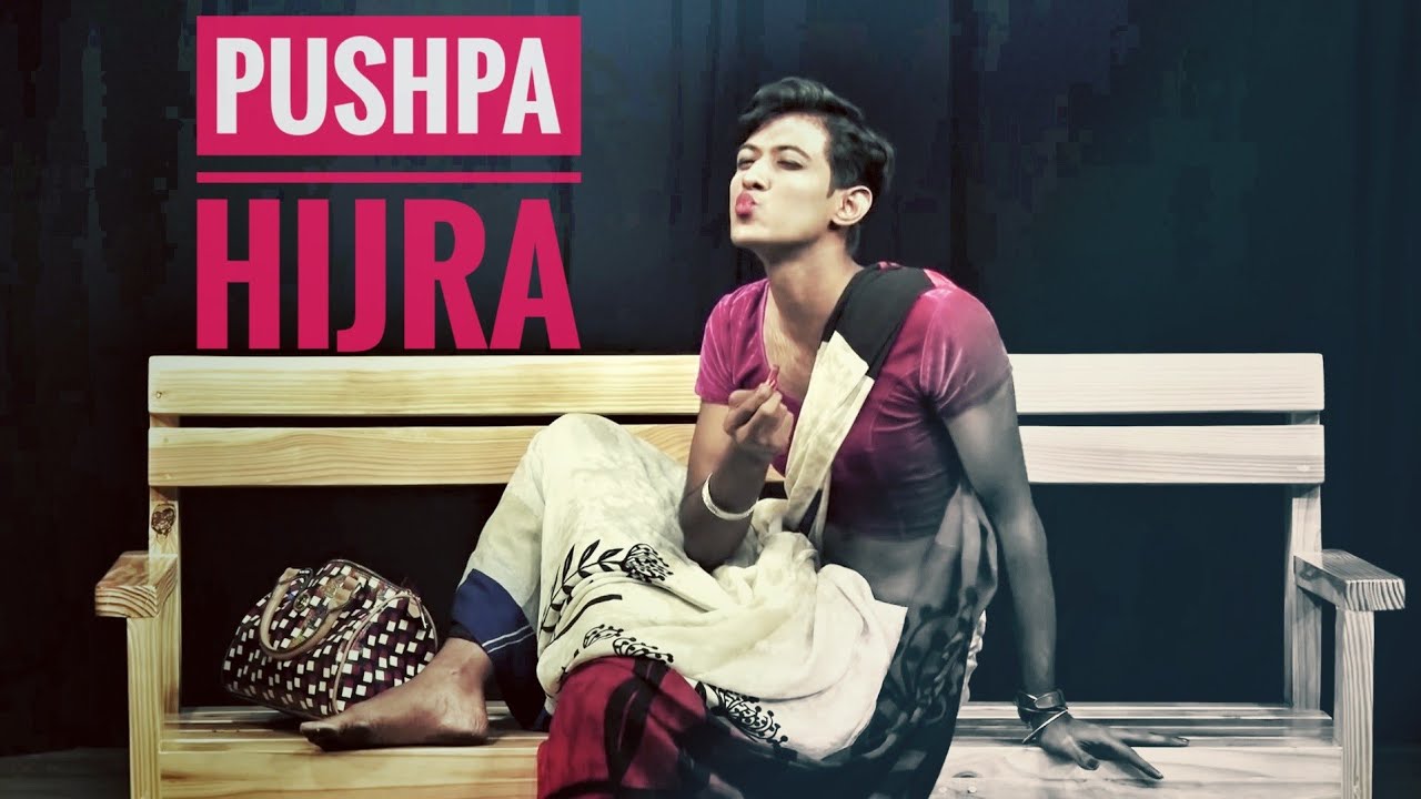 Pushpa - Naam Toh Suna Hoga | Hijra | Eunuch | Transgender