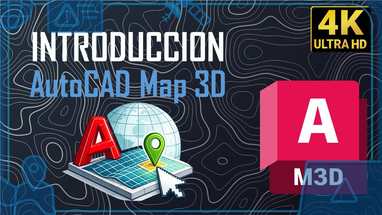AutoCAD Map 3D Basico | Sesion 01: Introduccion Parte 01