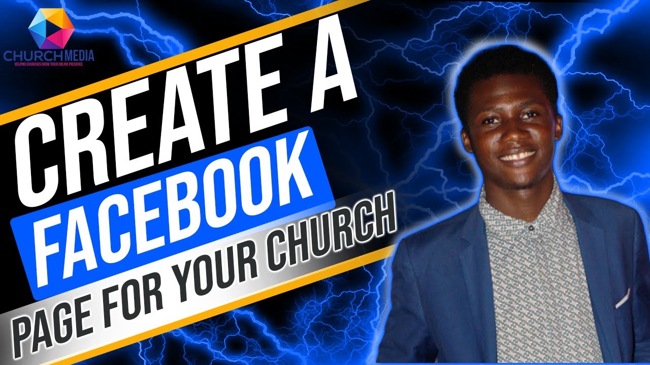 HOW TO CREATE A CHURCH FACEBOOK PAGE || setting up your church facebook page