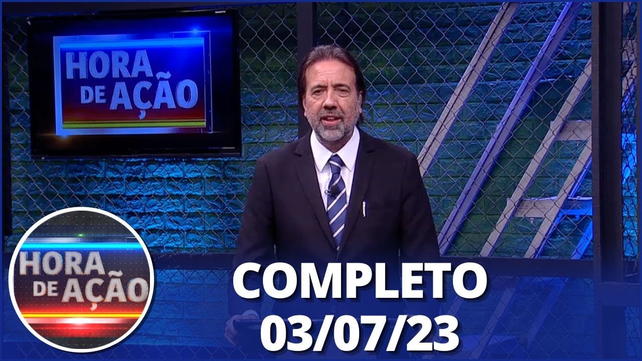 Hora de Ação: Leandro Basson e José Beraldo (03/07/23) | Completo