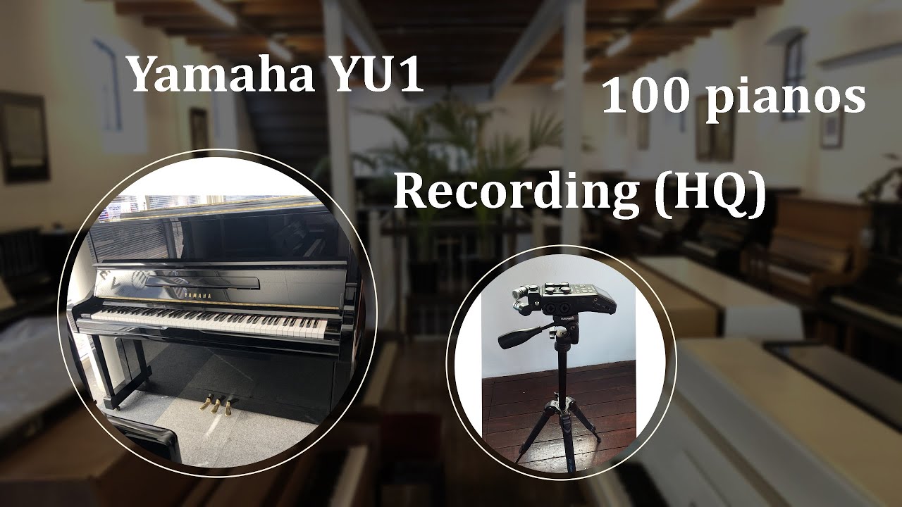 Yamaha YU1 - Piano Comparison Series (HQ sound)