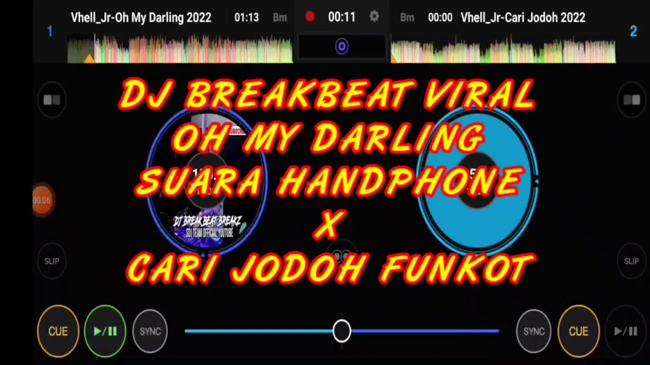 DJ BREAKBEAT VIRAL OH MY DARLING RINGTONE HP X CARI JODOH FUNKOT BY VHELL_JUNIOR