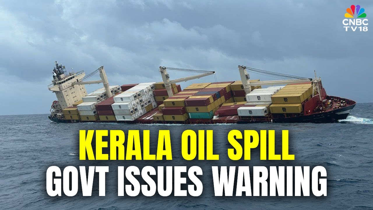Kerala Oil Spill: Containers From Capsized Ship Spotted; Govt Urges People To Stay Away | N18V