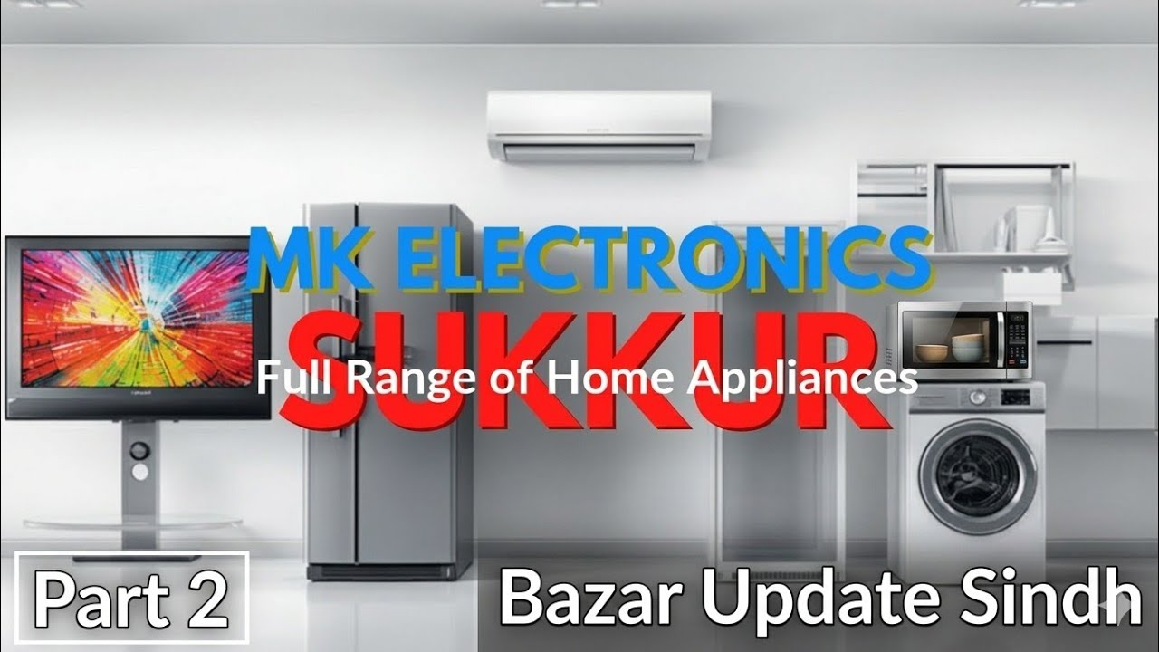 Cheapest sasti Electronics Market in Sukkur | Fridge, AC, LED TV & Microwave Prices 2026