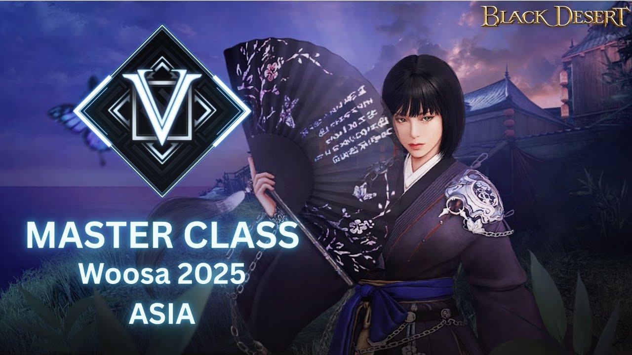 Мастер-класс 2025 Woosa Final ASIA Black Desert Online
