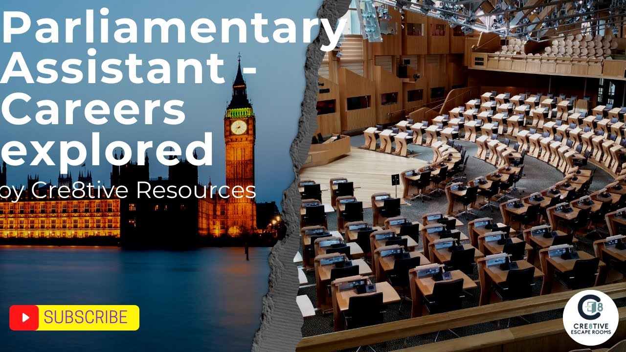 Parliamentary Assistant - Careers explored