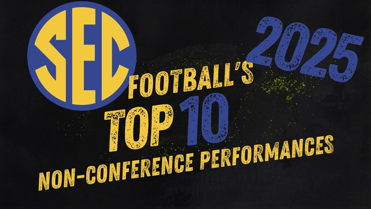 SEC Top 10 Non-Conference Performances 2025 Football