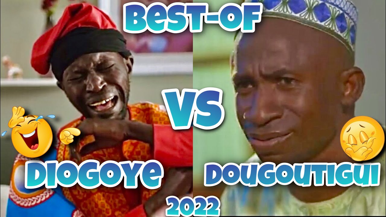 😂BEST-OF 2022 | Diogoye VS Dougoutigui série Adja 2022 😂😂