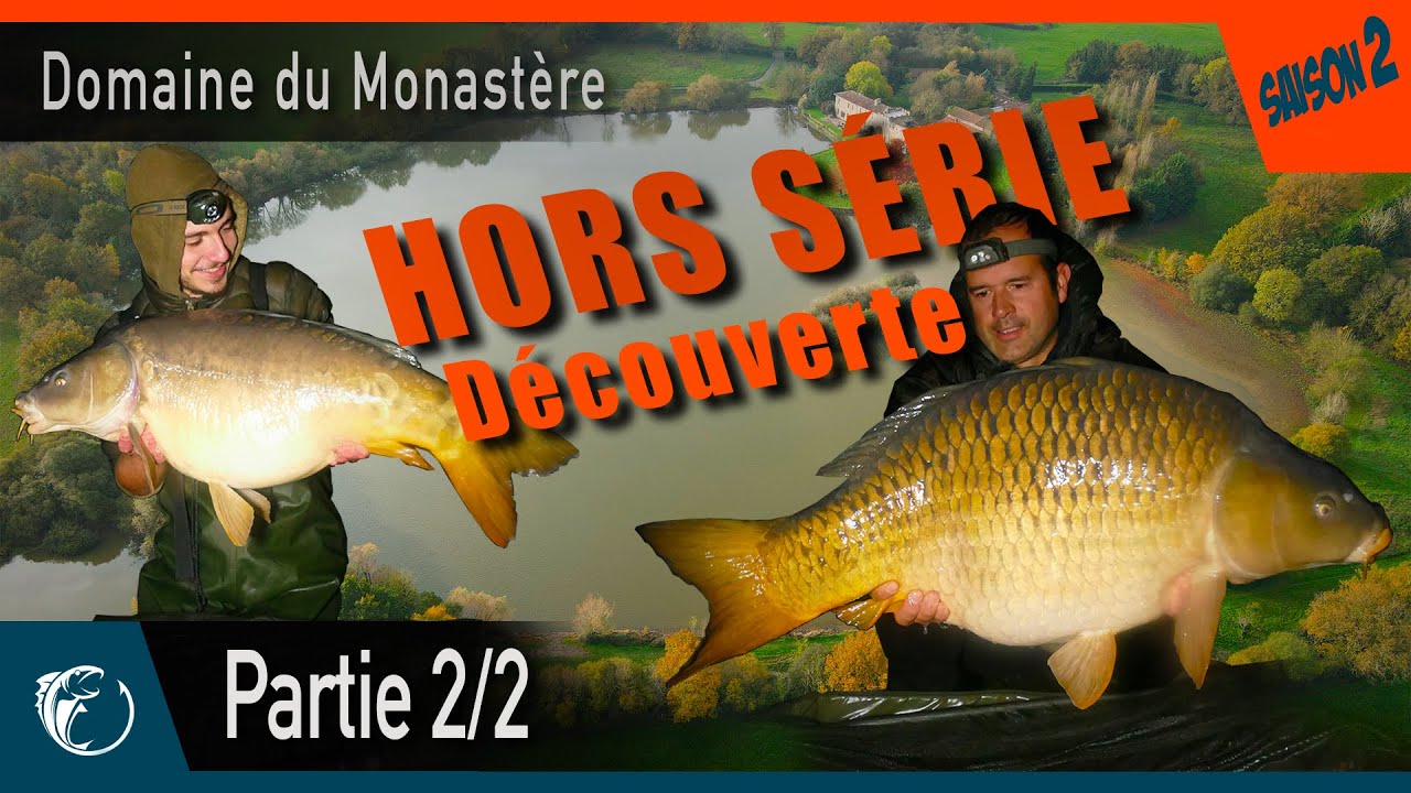 Pêche de la carpe - Carpfishing - Domaine du Monastère partie 2/2