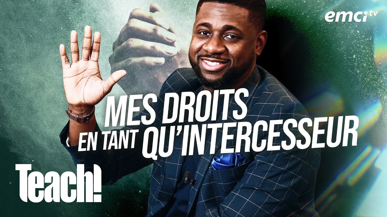 Intercesseur : 5 points sur tes droits ! - Teach! - Athoms Mbuma -REDIFF