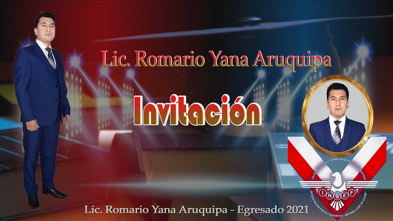 Invitación - Colación de Grado - Lic. Romario Yana Aruquipa (24 de diciembre de 2021)
