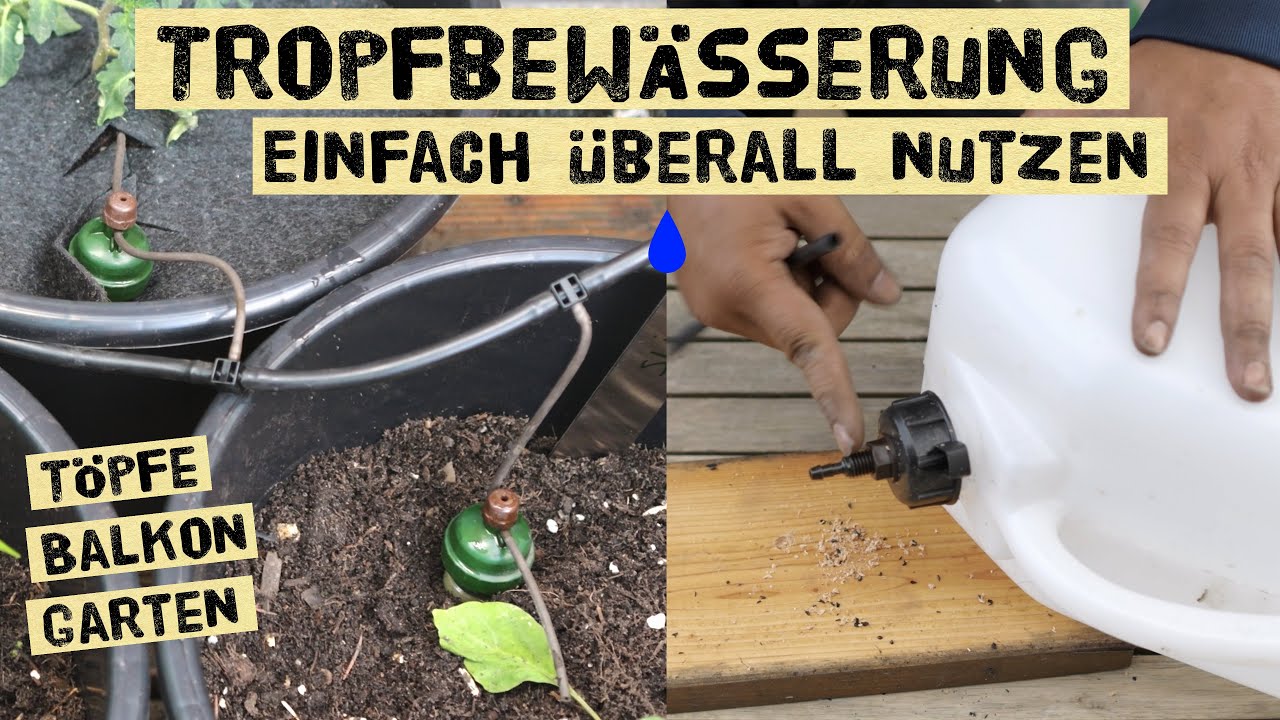 Tropfbewässerung für Balkon, Terrasse, Hochbeete, Gemüsegarten und Töpfe - Wassertank anschließen