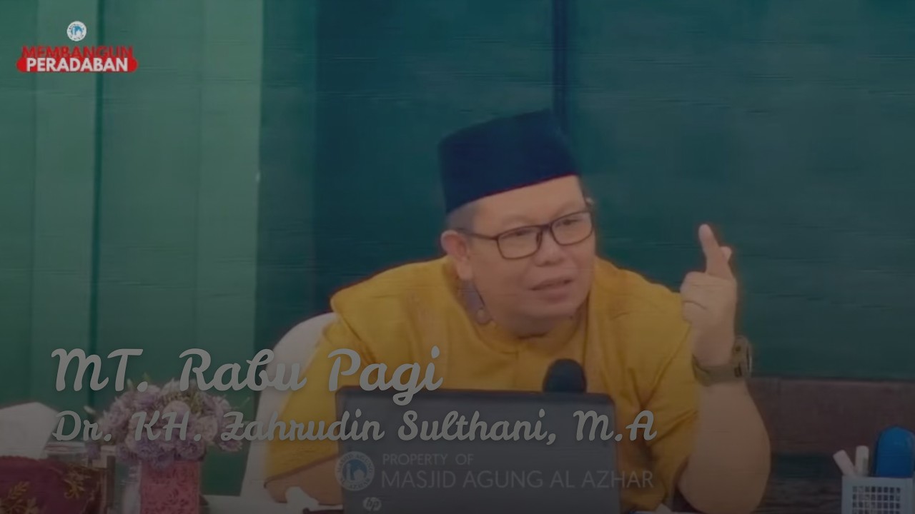 MT. Rabu Pagi 28 Januari 2026 | Dr. KH. Zahrudin Sulthani, M.A
