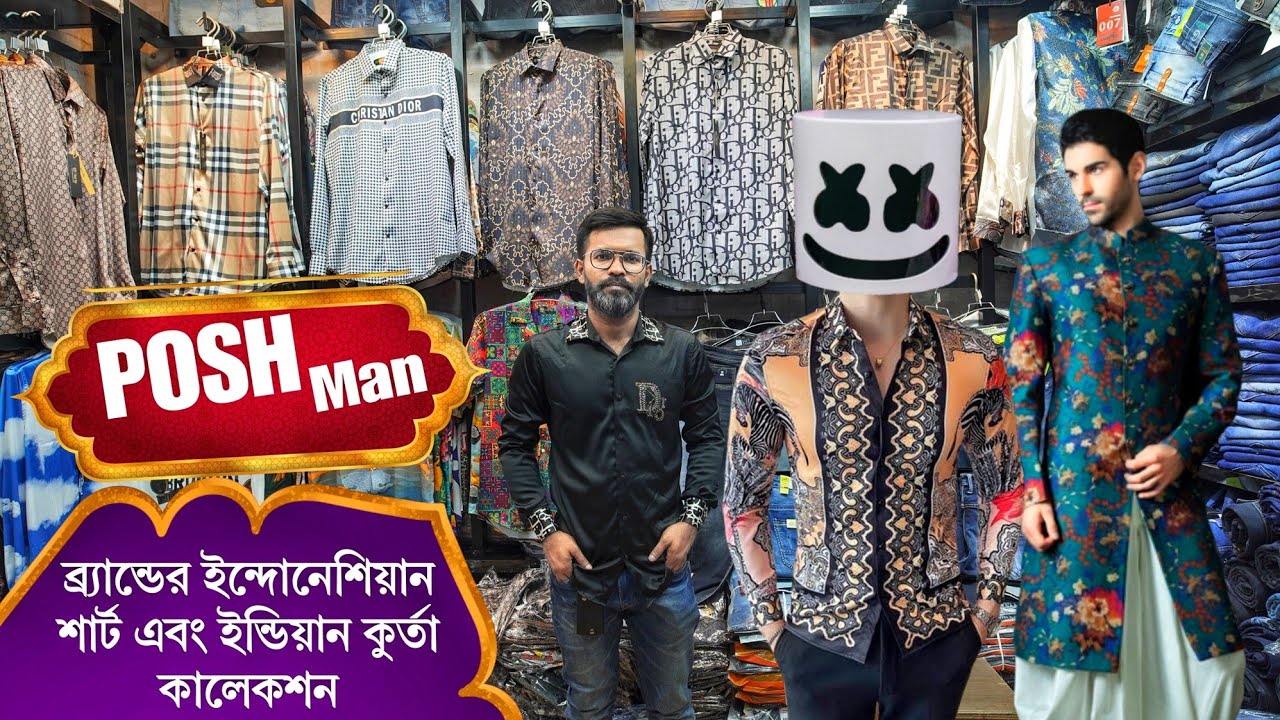 Posh Man Brand eid Indian kurta & Indonesian shirt collection 2023 || shopnil vlogs