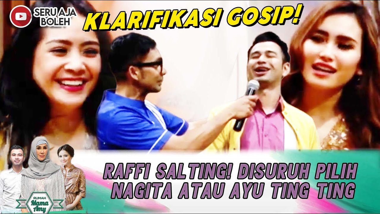 RAFFI SALTING! DISURUH PILIH NAGITA ATAU AYU TING TING - RUMAH MAMA AMY