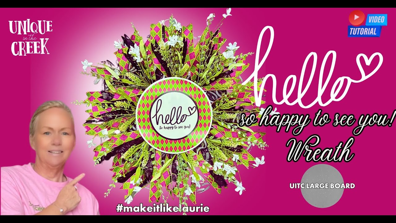 Hello, so happy to see you wreath | Unique in the Creek Large Board | KIT217LG
