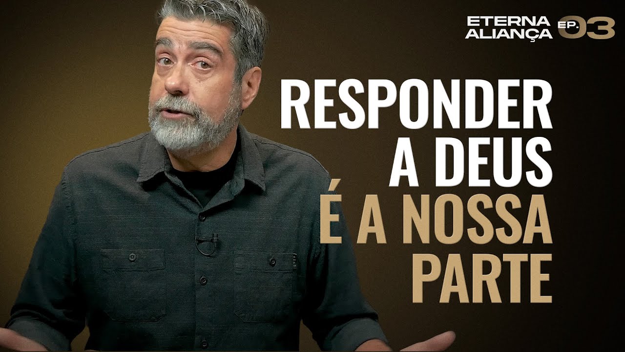 Responder a Deus é a nossa parte | Helio Peixoto | #3