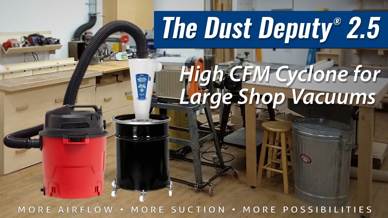 Dust Deputy 2.5 DIY Cyclone Separator - New & Improved High Airflow Design