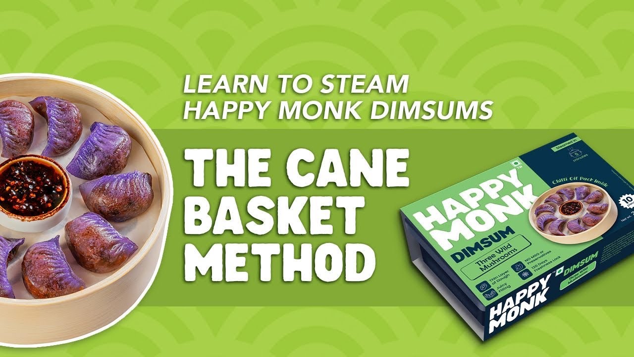 Learn to steam Happy Monk Dimsums- The Cane Basket Method