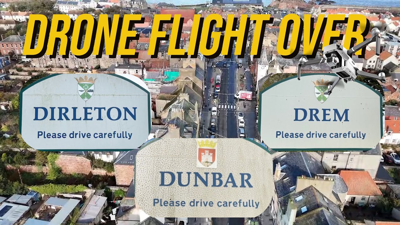 Drone Flights Through East Lothian (Episode 3) Dirleton - Drem - Dunbar.