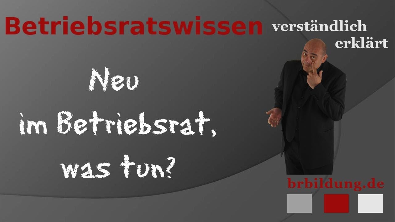 Überlegungen zum neuen Amt als Betriebsrat - Das solltest du tun!