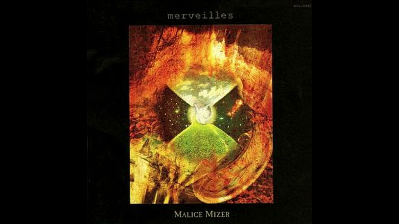MALICE MIZER 『merveilles』