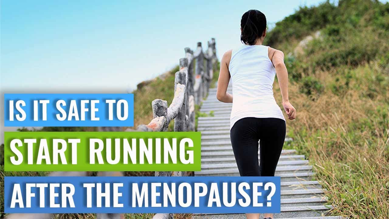 Running And The Menopause - Is It Safe For Post Menopausal Women To Start Running?