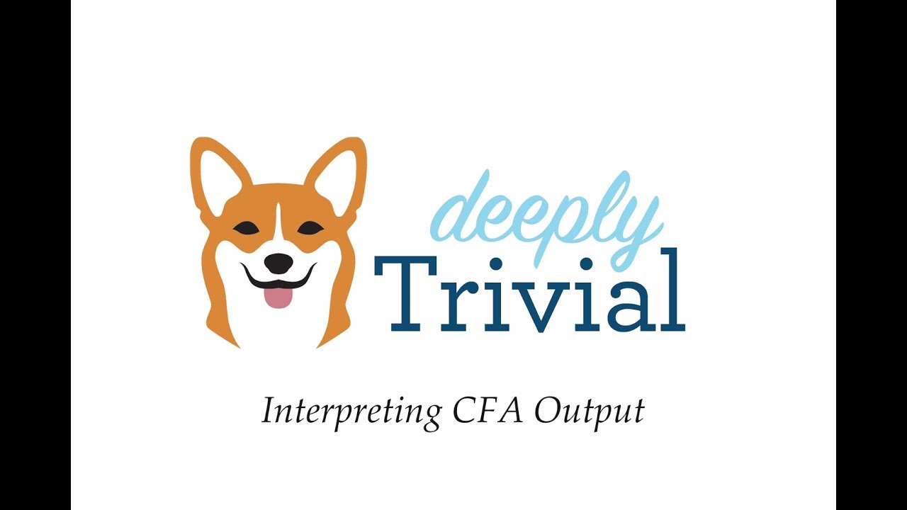 Interpreting CFA Output