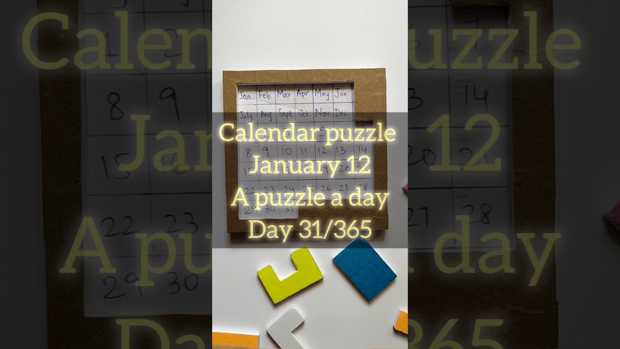 January 12 | Calendar Puzzle | DragonFjord 's A Puzzle A Day| Day 31